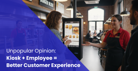 Kiosk plus employees equal better experience