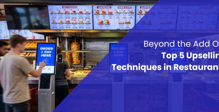 Beyond the Add On: Top 5 Upselling Techniques in Restaurants